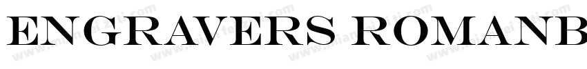 ENGRAVERS ROMANBOLD BT字体转换